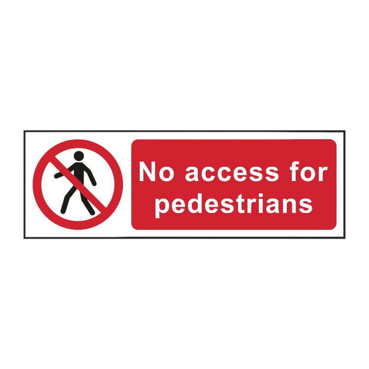No Access For Pedestrians