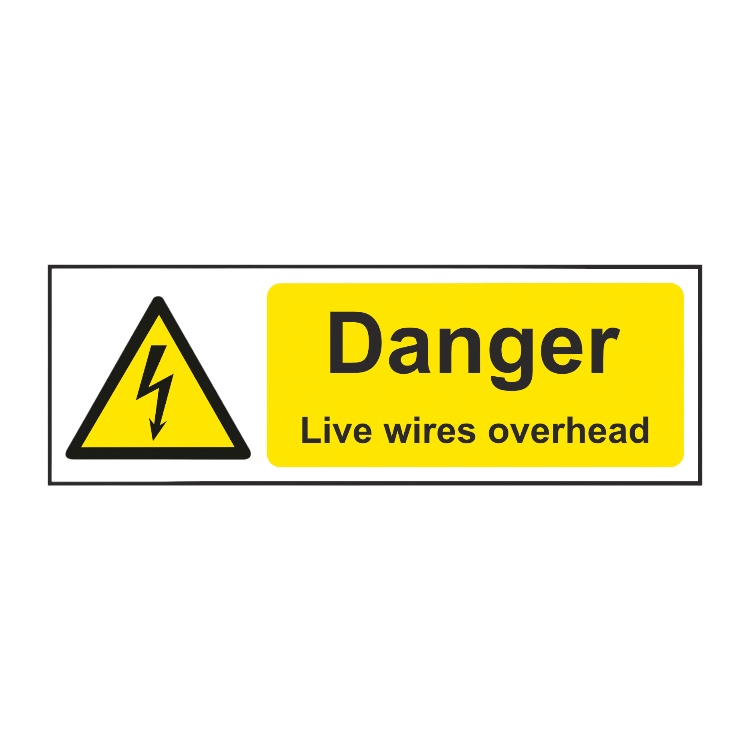 Danger - Live Wires Overhead