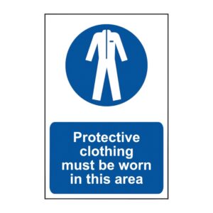 Protective Clothing Must Be Worn